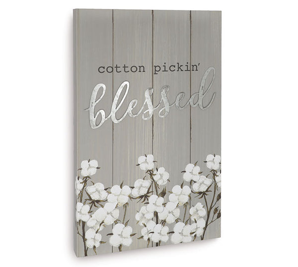 "Cotton Pickin' Blessed" Sign