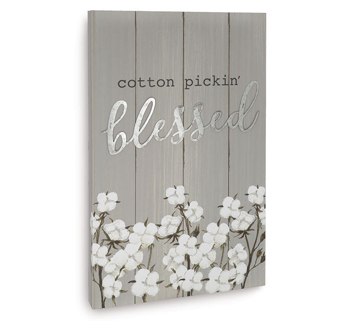 "Cotton Pickin' Blessed" Sign