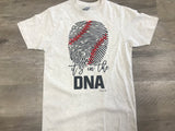 "It's in the DNA"  Tee